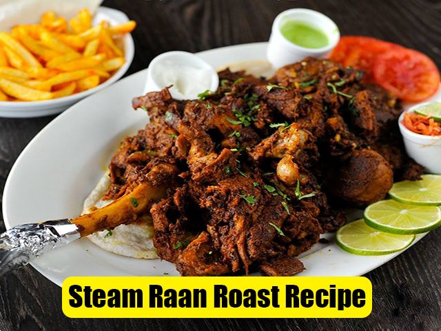 Steam Raan Roast Recipe Pakistani