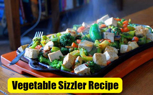 Easy Vegetable Sizzler Recipe